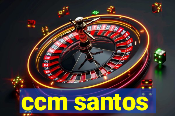 ccm santos